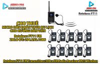 Cho thuê Bộ Mic không dây Retekess FT11 FM dẫn Tour không dây dẫn đoàn thông dịch hướng dẫn viên