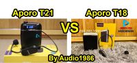 So sánh Máy Trợ Giảng aporo T18 và T21 uhf của khách hàng đến dùng thử test trực tiếp trải nghiệm máy bào tốt hơn