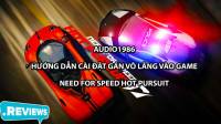Hướng dẫn cài đặt gán phím Vô lăng vào game Need for speed Hot Pursuit